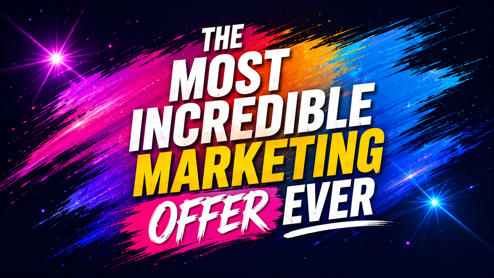 The most incredible marketing offer ever